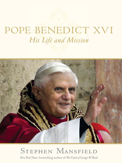 Title details for Pope Benedict XVI by Stephen Mansfield - Available